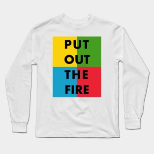 Put Out The Fire (Queen) (w/background) Long Sleeve T-Shirt